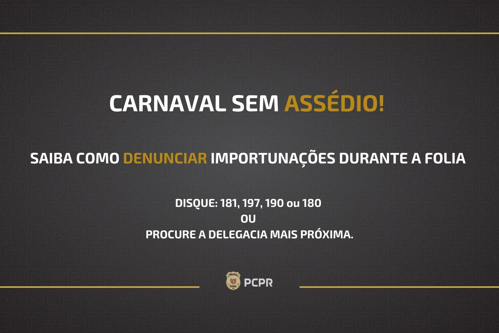 Carnaval sem assédio: Polícia Civil dá dicas de como denunciar importunações durante as festividades