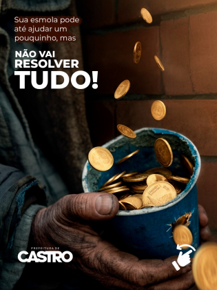 Campanha orienta sobre forma correta de ajudar pessoas em situação de rua em Castro