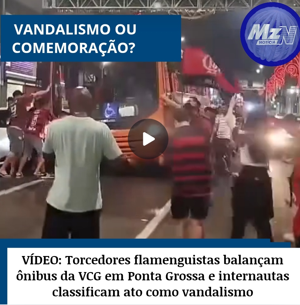 VÍDEO: Torcedores flamenguistas balançam ônibus da VCG em Ponta Grossa e internautas classificam ato como vandalismo