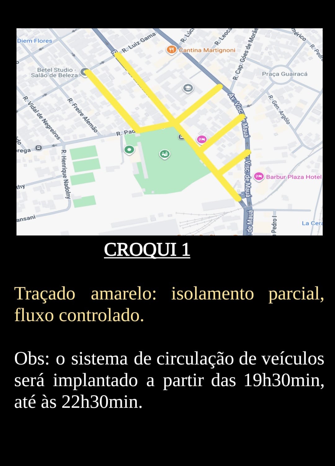 INTERDIÇÃO DE VIAS PARA O JOGO DO OPERÁRIO