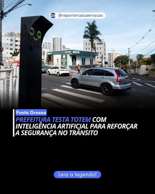 Ponta Grossa testa totem com inteligência artificial para aumentar segurança em cruzamentos