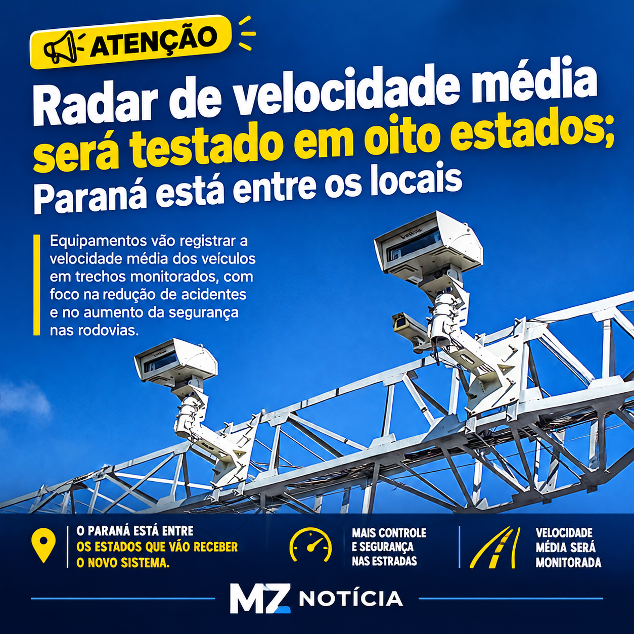 Radar de velocidade média será testado em oito estados; Paraná está entre os locais