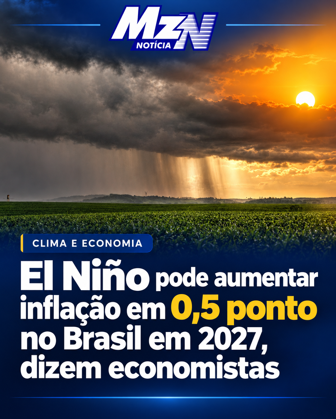 El Niño pode aumentar inflação em 0,5 ponto no Brasil em 2027, dizem economistas