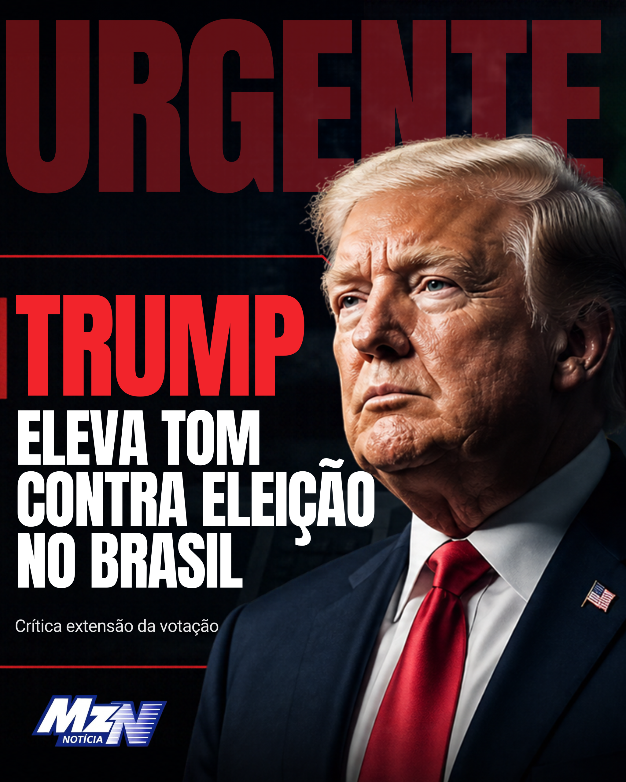 TRUMP ELEVA TOM CONTRA ELEIÇÃO NO BRASIL E QUESTIONA PRORROGAÇÃO DA VOTAÇÃO