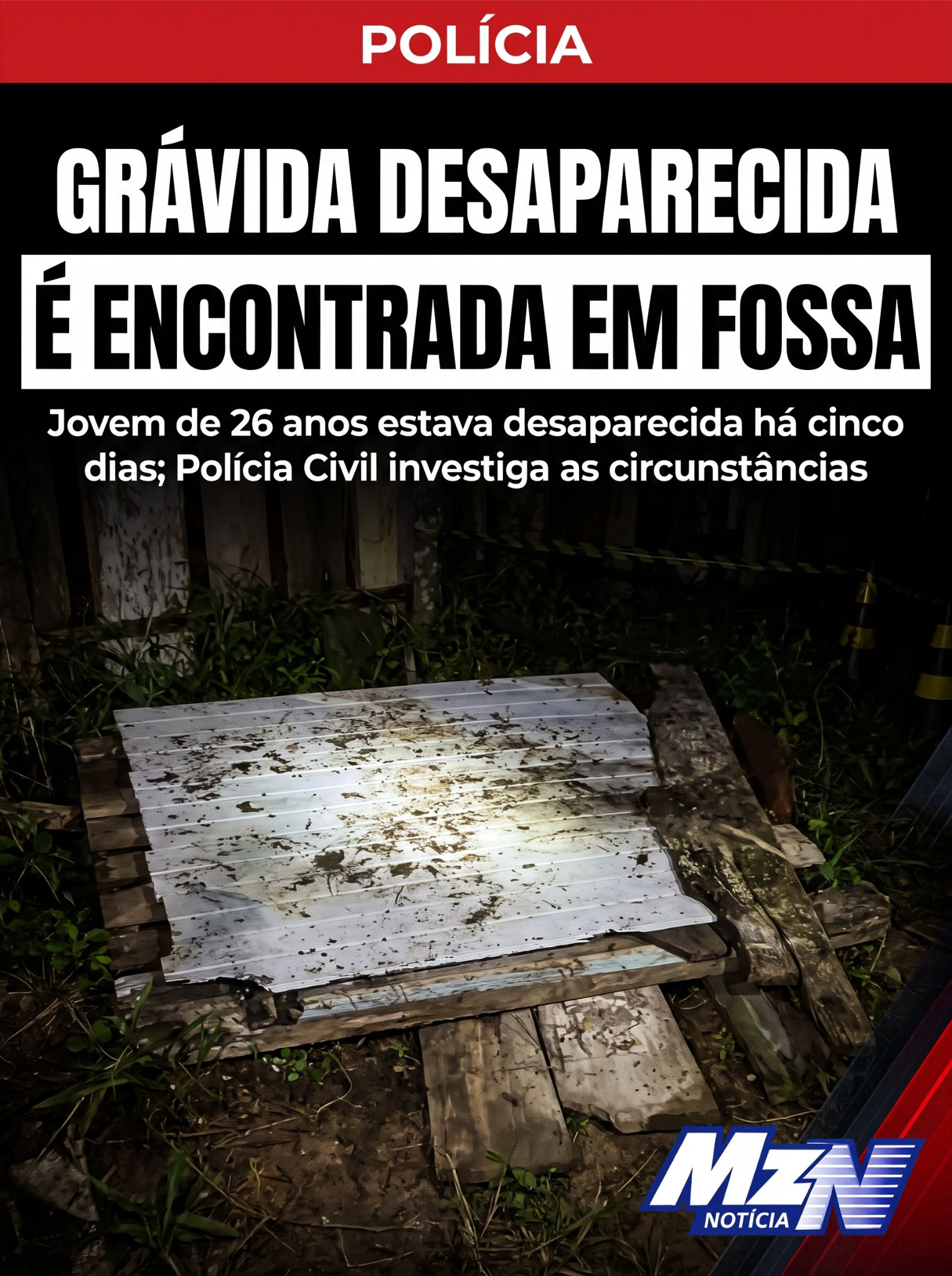 Grávida de quatro meses é encontrada morta dentro de fossa após cinco dias desaparecida no Paraná