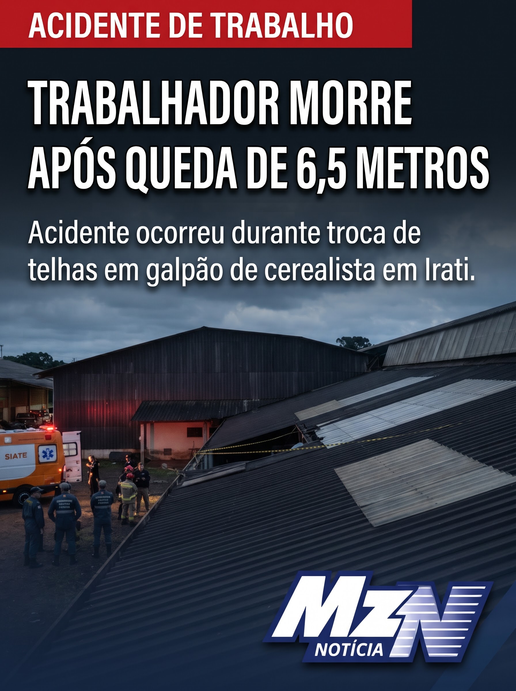 Trabalhador de 65 anos morre após cair de 6,5 metros durante serviço em galpão no Paraná