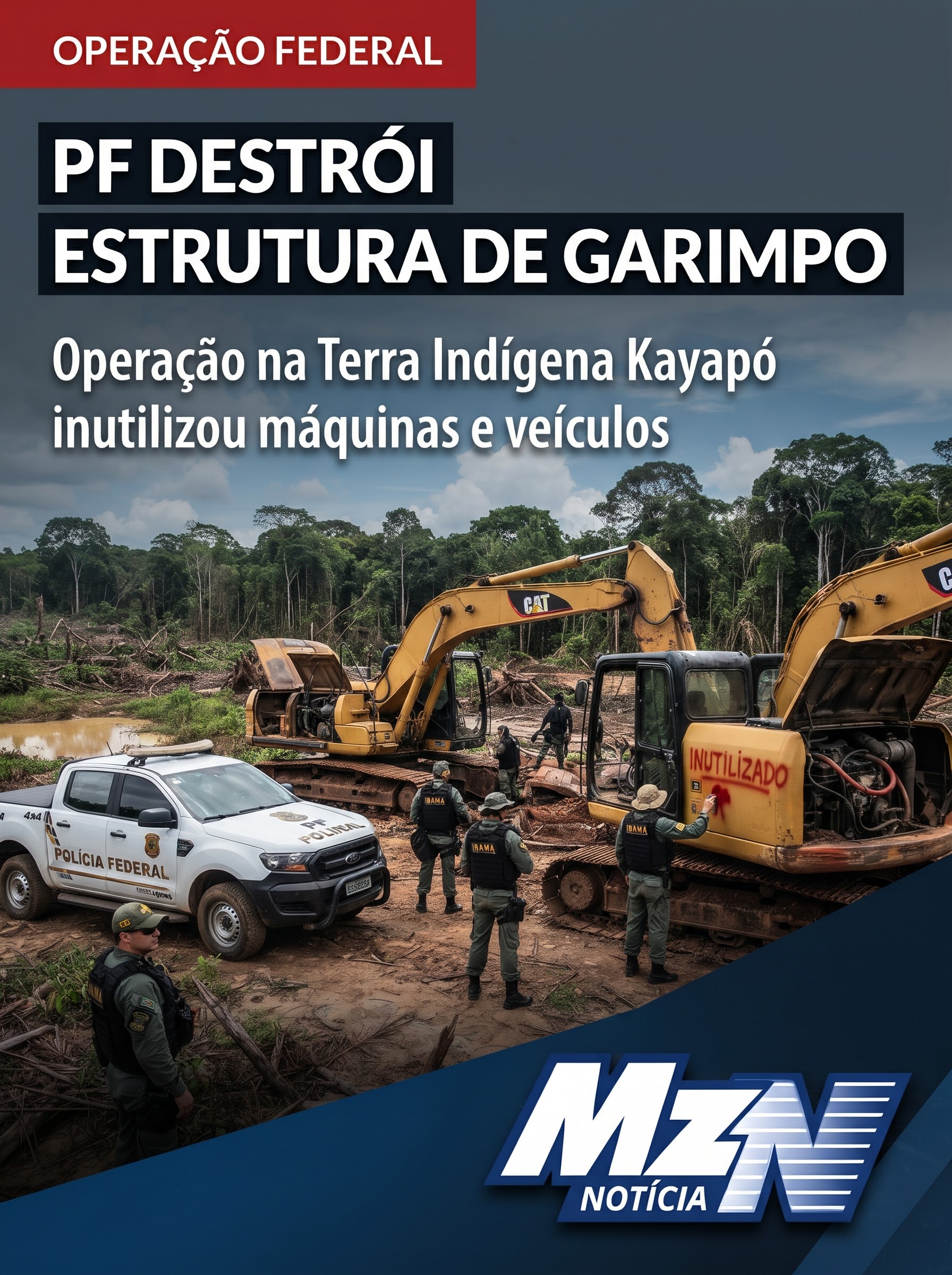 PF destrói escavadeiras e veículos usados em garimpo ilegal dentro de terra indígena