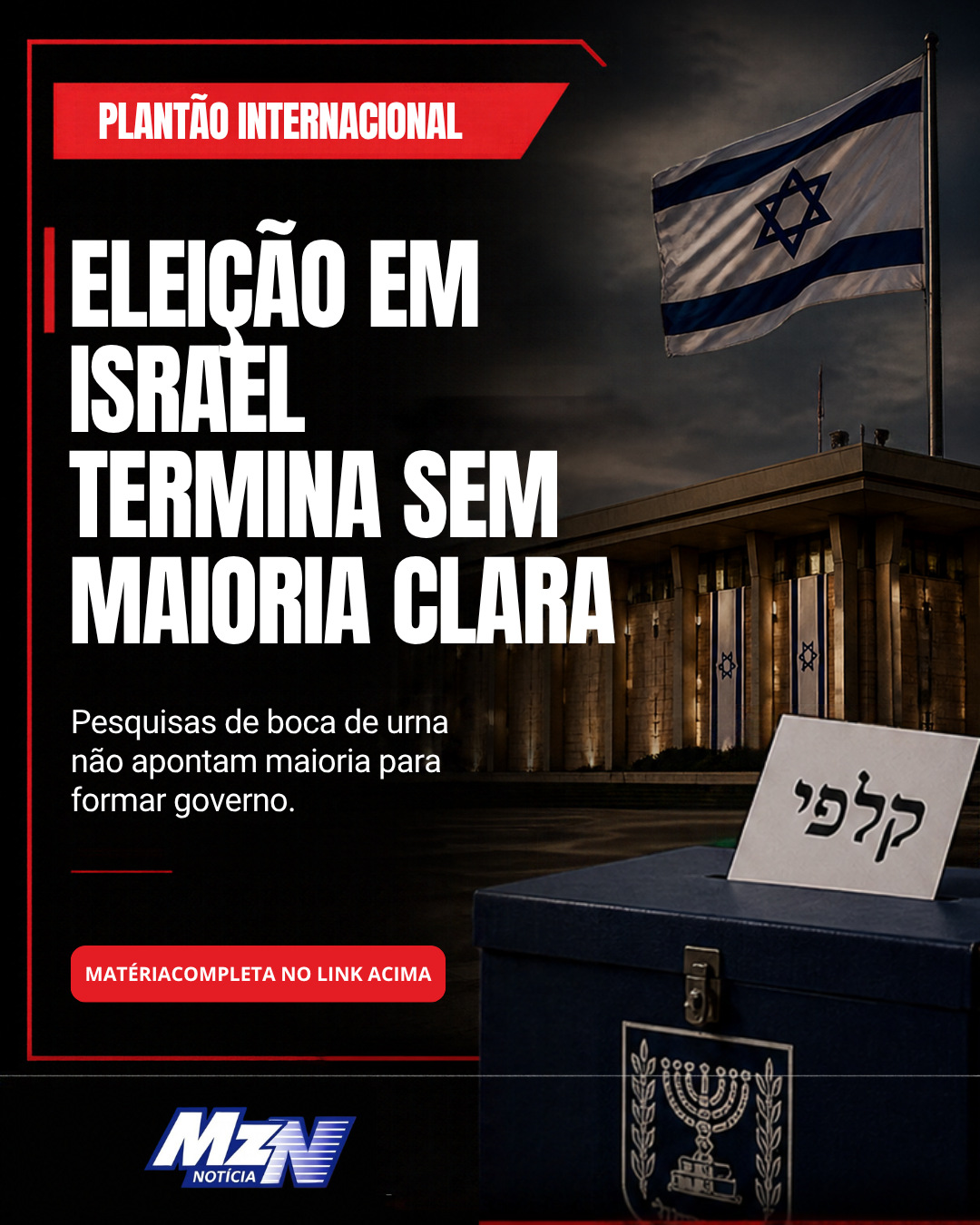 Israel termina eleição sem maioria clara, apontam pesquisas de boca de urna